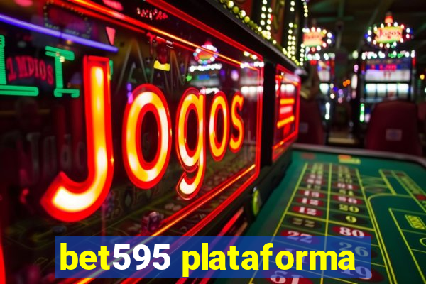 bet595 plataforma